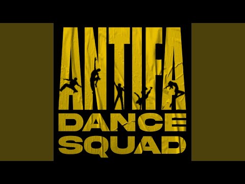 Antifa dance Squad