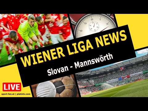 Wiener Liga Slovan und Mannswörth News - Sport Fan Livetalk