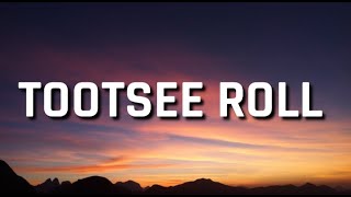 69 boyz - Tootsee Roll (Lyrics)