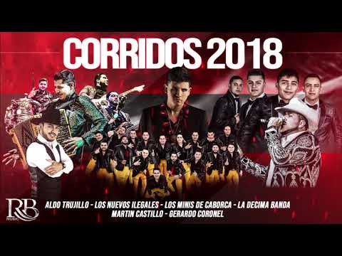 Aldo trujillo, Nuevos Ilegales, Los Minis , Decima Banda, Martin Castillo, El Jerry Corridos 2018