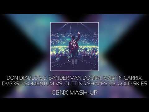 Don Diablo vs. Sander van Doorn, Martin Garrix, DVBBS - Momentum vs. Cutting Shapes vs. Gold Skies