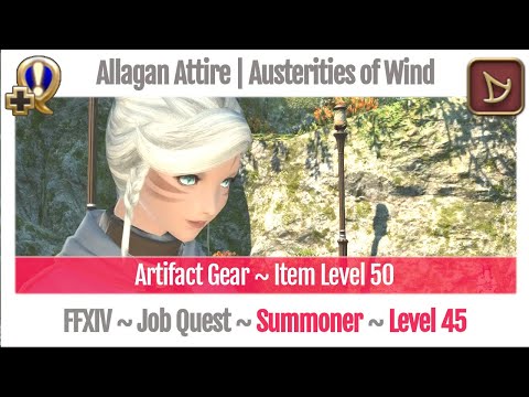 FFXIV Summoner Level 45 Job Quest ~ A Realm Reborn ~ Allagan Attire | Austerities of Wind
