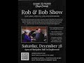 The Rob and Bob Show "Nature Boy" filmed July 27, 2024