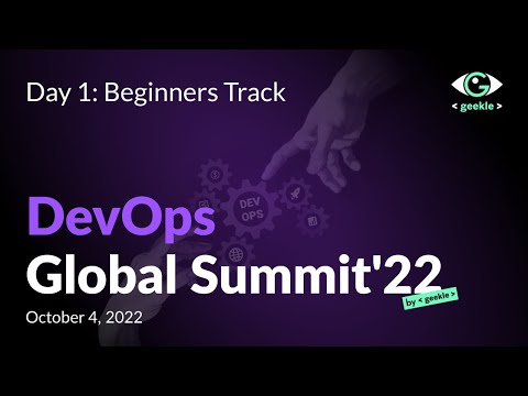 DevOps Global Summit'22 – Beginners Track - YouTube