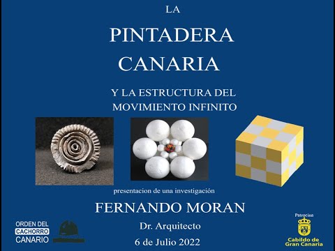 LA PINTADERA CANARIA Y LA ESTRUCTURA DEL MOVIIMENTO INFINITO