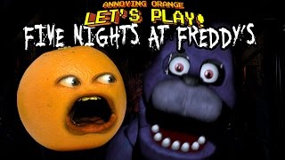 Annoying Orange Let's Play FIVE NIGHTS AT FREDDY'S