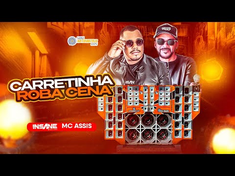 CD CARRETINHA ROBA CENA 3.0 - INSANE DJ E MC ASSIS AO VIVO