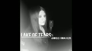 LAKE OF TEARS - SWEETWATER(VOCAL COVER)