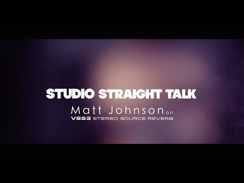 Studio Straight Talk - Matt Johnson on VSS3 Native