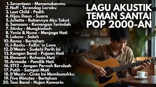 Download lagu TOP BEST LAGU POP 2000-AN INDONESIA AKUSTIK HITS | Playlist Lagu Full Album Teman Kerja & Santai mp3 Download lagu TOP BEST LAGU POP 2000-AN INDONESIA AKUSTIK HITS | Playlist Lagu Full Album Teman Kerja & Santai mp3