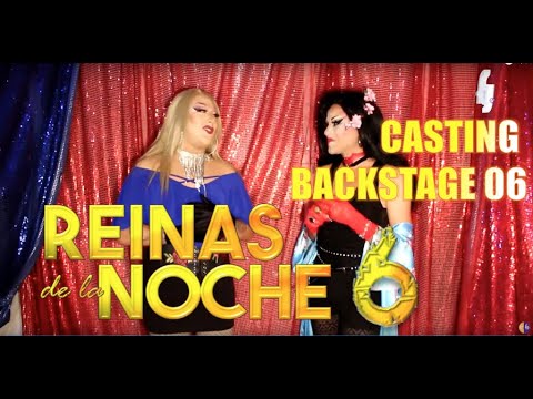 BACKSTAGE 06 CASTING QUEENS OF THE NIGHT 6 - GAY FARANDULA CHANNEL