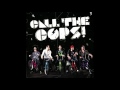 Call The Cops - Call The Cops (Full Album 2010)