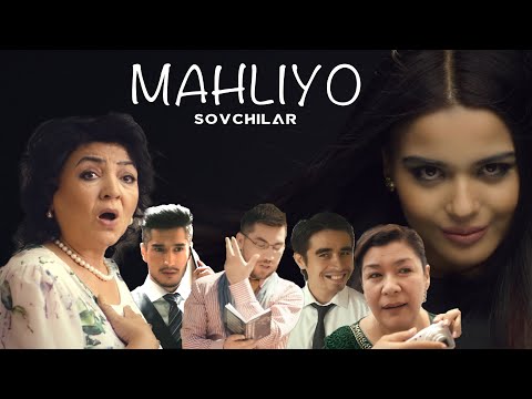 Mahliyo - Sovchilar | Махлиё Омон Совчилар