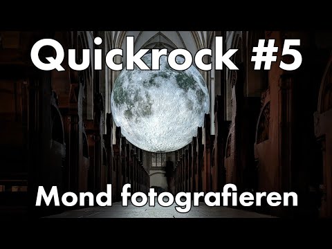 Quickrock #5 - Mond professionell fotografieren | 5 Tipps in 5 Minuten