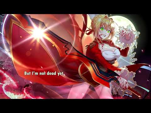 {1133} Nightcore (LEDGER) - Not Dead Yet  (with lyrics)