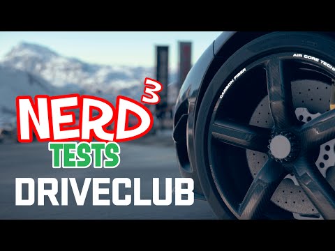 Nerd³ Tests... Driveclub