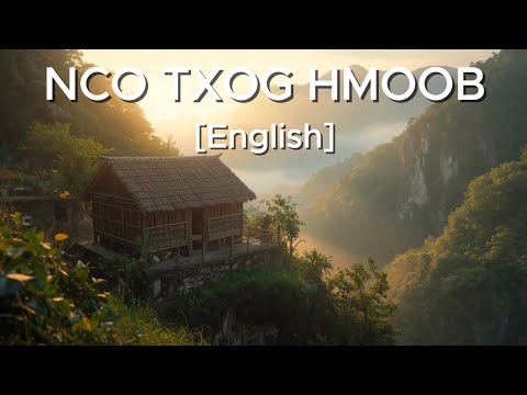 Nco Txog Hmoob - Xf. Txawj Pes Vaj [English]