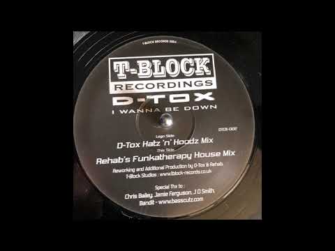 D-Tox   - I Wanna Be Down   (D Tox Hatz n Hoodz Mix)