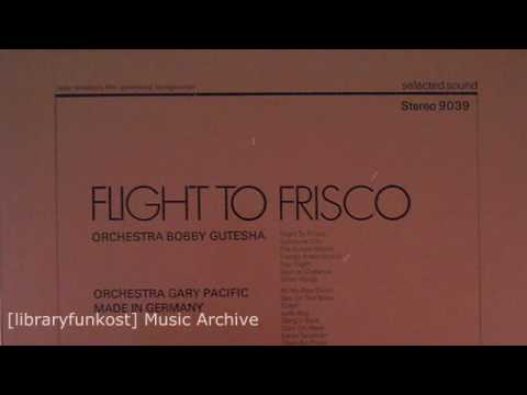 Orchestra Bobby Gutesha - Special Distance (Selected Sound - 9039 - Flight To Frisco)