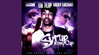 Syrup In My Cup (feat. Magno, Rob Bass &amp; Lucky Luciano)