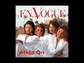 En Vogue - Hold On (HQ Audio)