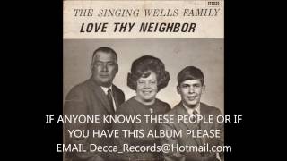 The Singing Wells Family - The Next Step