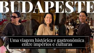 Vídeo: Budapeste: Uma viagem histórica e gastronômica entre impérios | CNN Viagem & Gastronomia