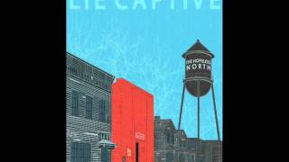 Lie Captive - Einstein (And What We Leave Behind)