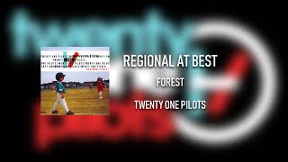 twenty one pilots - Regional at Best - Forest