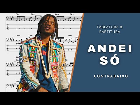 Andei Só - Natiruts: Transcrição p/ Contrabaixo c/ Tablatura + Partitura + Cifra. Arra Luis Mauricio