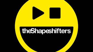 The Shapeshifters-She Freaks