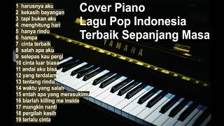 Download lagu Cover piano Lagu Pop Indonesia Terbaik Sepanjang M... mp3
