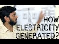 Electricity generation Explained_ TAMIL, How electricity generated in power plants?