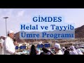 Helal Turizm'de GİMDES'in İlk Uygulaması: Helal ve Tayyib Umre Programı