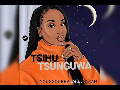 Youssoupha - Tsihu Tsunguwa Feat Asam Mungoina
