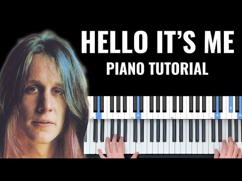Hello It's Me - Todd Rundgren Piano Tutorial