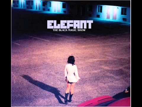 Elefant - My Apology