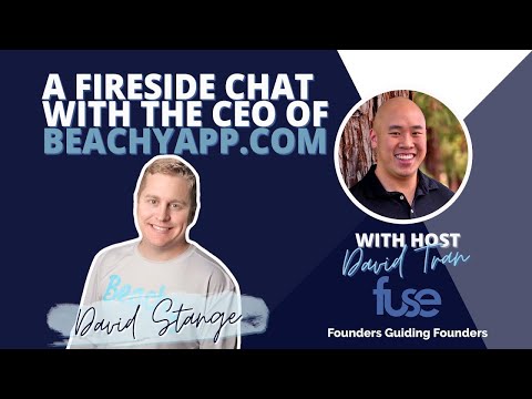 EP. 98 A Fireside Chat with the CEO of  Beachy - David Stange