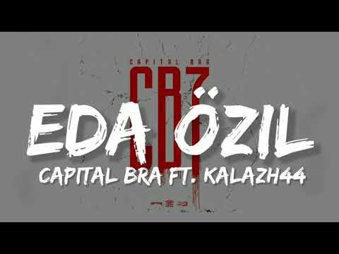 Capital Bra ft. Kalazh44 - Eda Özil (Lyrics)