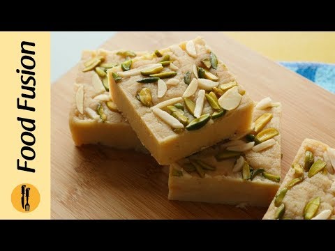 Meethi Khoya Barfi Recipe By Food Fusion