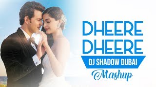 Dheere Dheere | DJ Shadow Dubai Mashup | Yo Yo Honey Singh | Full HD Video