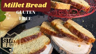 Millet Bread Recipe | Gluten free Bread | Very easy| Highly nutritious | No yeast