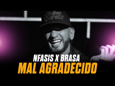 Mal Agradecido 😠🔥 – Nfasis x Brasa (Video Oficial) 💣