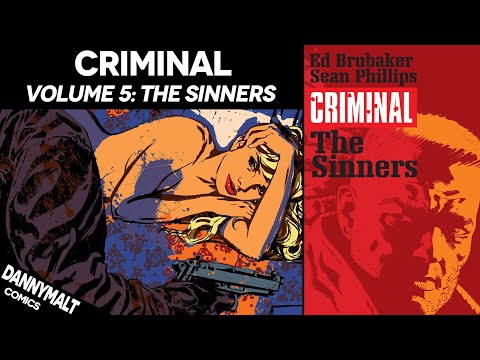 Criminal - Volume 5: The Sinners (2010) - Full Comic Story & Review