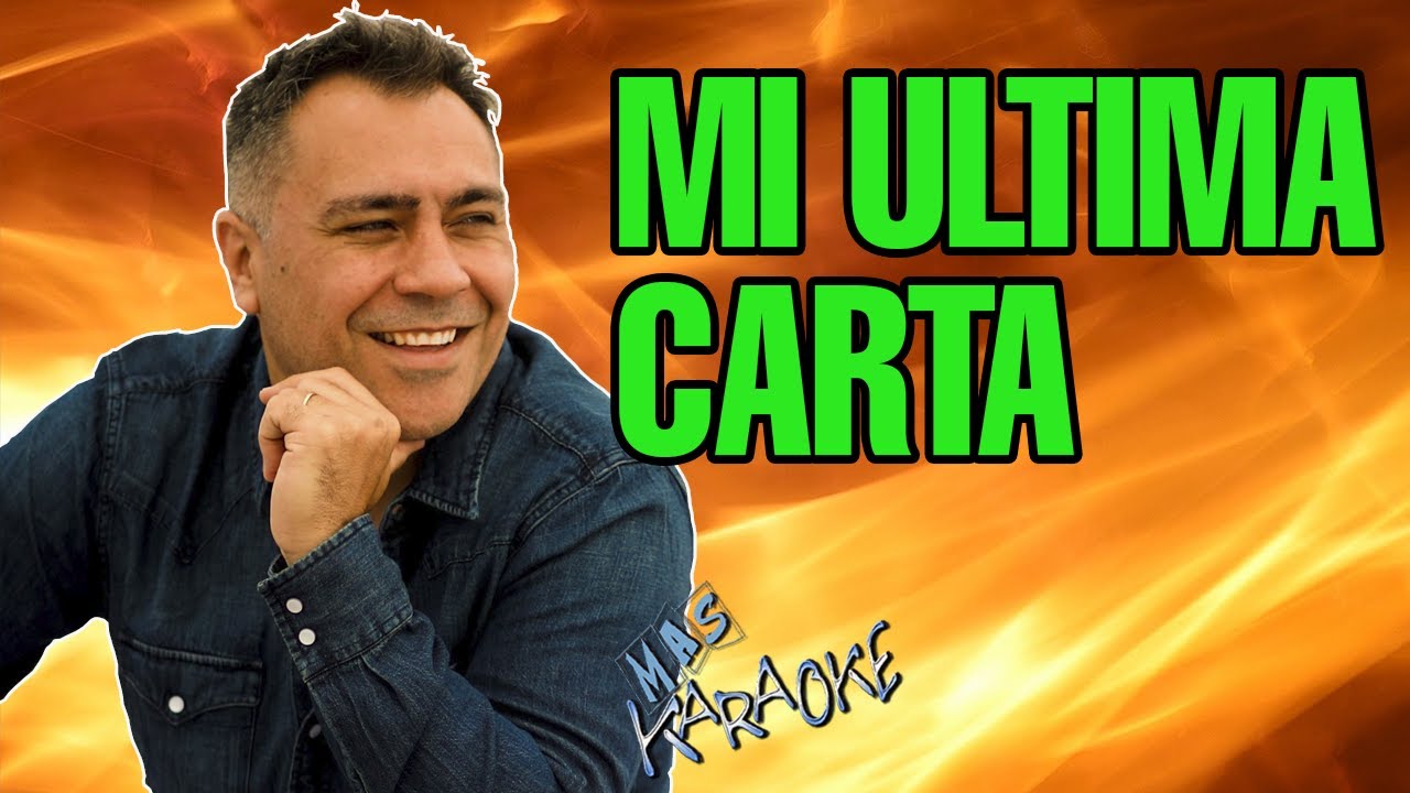 MI ULTIMA CARTA