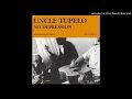 "Screen Door" - Uncle Tupelo