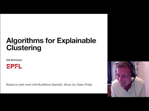 IDEAL Workshop: Ola Svensson, Nearly-Tight and Oblivious Algorithms for Explainable Clustering.