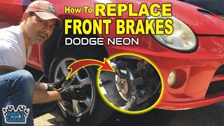 How To Replace Front Brakes - Dodge Neon (Andy’s Garage: Episode - 182)