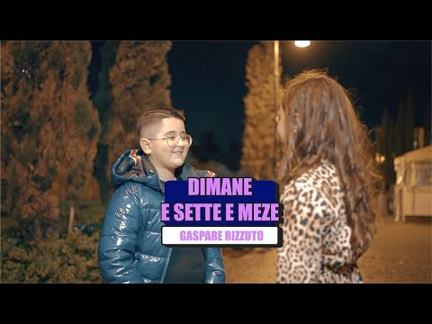 Gaspare Rizzuto - Dimane e sette e meze ( VIDEO UFFICIALE 2021 )