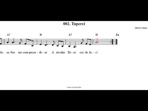 002. Tuperci (Mestre Irineu)